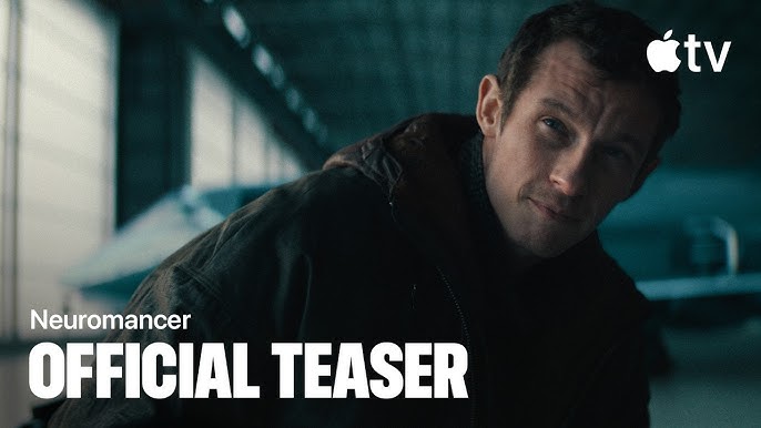 Callum Turner as Case in Neuromancer cyberpunk series poster on Apple TV